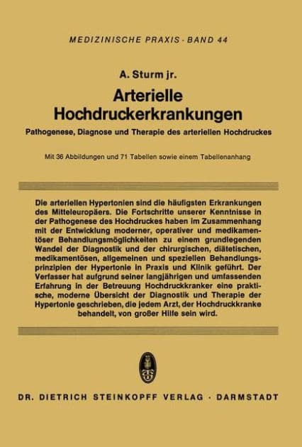 Arterielle Hochdruckerkrankungen: Pathogenese, Diagnose und Therapie des arteriellen Hochdruckes by Alexander