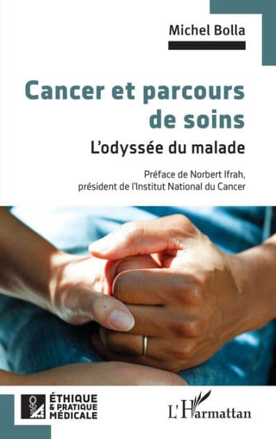 Cancer et parcours de soins: L'odyssée du malade by Michel Bolla