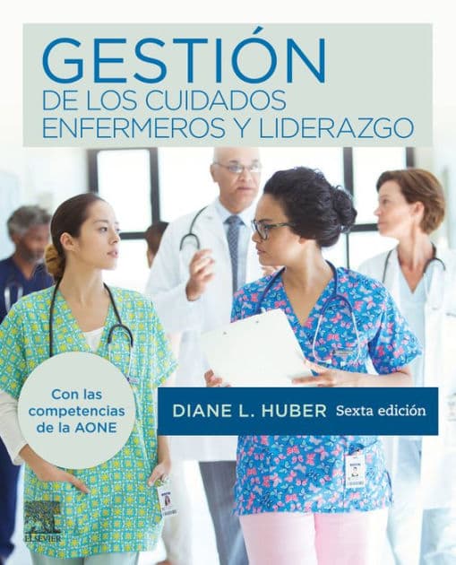 Gestión de los cuidados enfermeros y liderazgo by RN Huber PhD