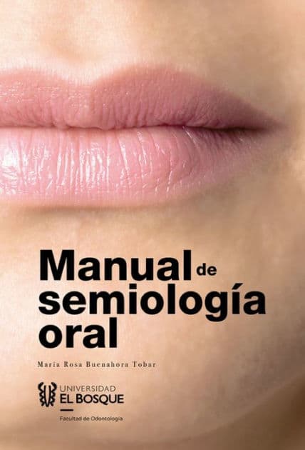 Manual de semiología oral by María Rosa Buenahora Tobar