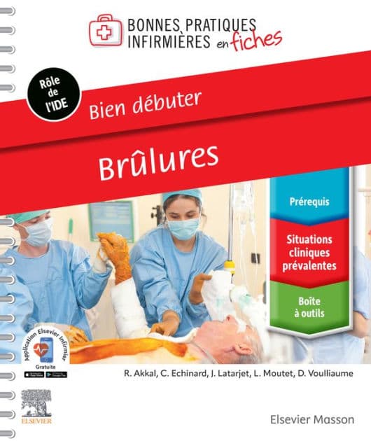 Bien débuter. Brûlures by Jacques Latarjet