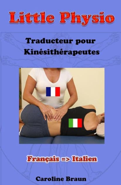 Little physio Français - Italien by Caroline Braun