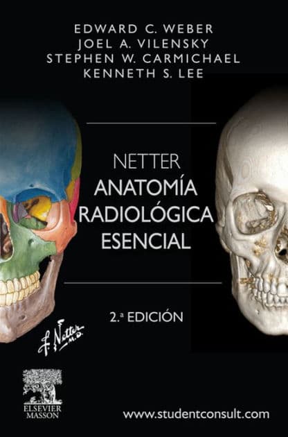 Netter. Anatomía radiológica esencial by Edward C. Weber DO
