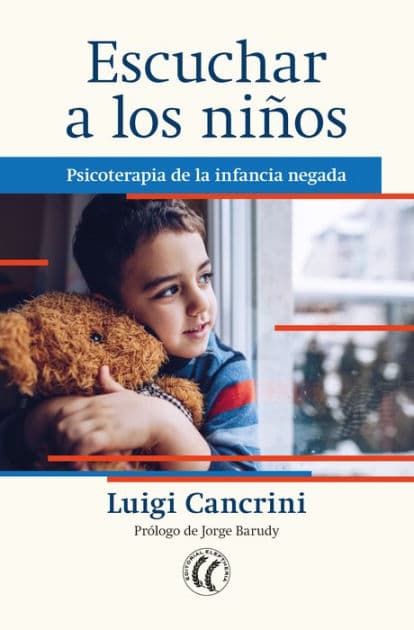Escuchar a los niños: Psicoterapia de la infancia negada by Luigi Cancrini
