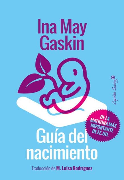 Guía del nacimiento by Ina May Gaskin