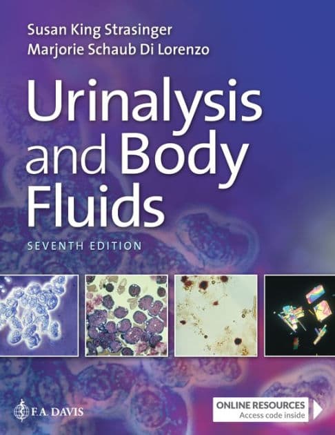 Urinalysis and Body Fluids by Susan King Strasinger DA