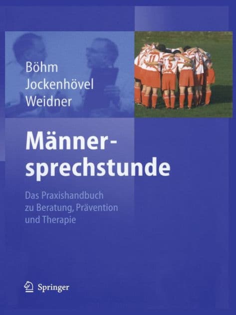 Männersprechstunde: Das Praxishandbuch zu Beratung, Prävention und Therapie by Michael Böhm