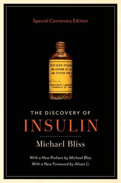 The Discovery of Insulin: Special Centenary Edition by Michael Bliss