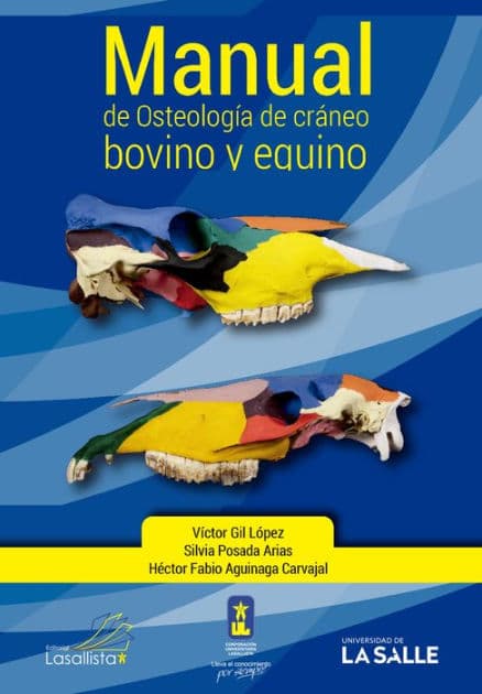 Manual de osteología de cráneo bovino y equino by Víctor Gil López