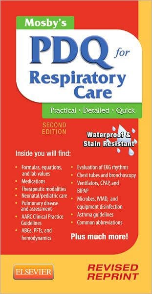Mosby's PDQ for Respiratory Care - Revised Reprint / Edition 2 by Helen Schaar Corning RRT