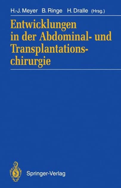 Entwicklungen in der Abdominal- und Transplantationschirurgie by Hans-Joachim Meyer