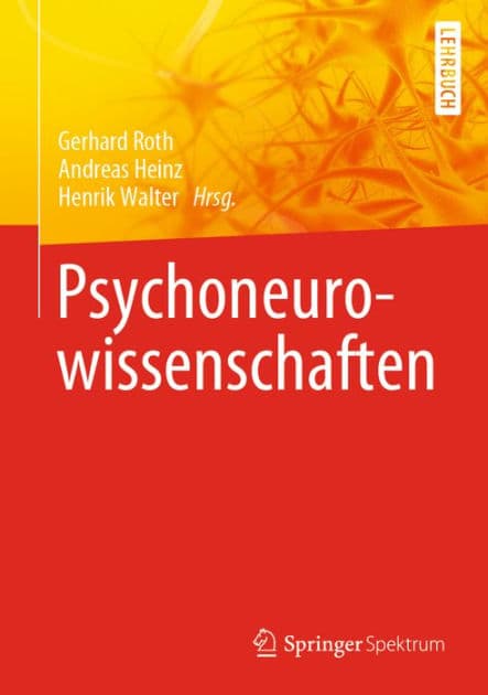 Psychoneurowissenschaften by Gerhard Roth