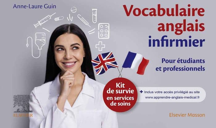 Vocabulaire anglais infirmier: Kit de survie en services de soins by Anne-Laure Guin