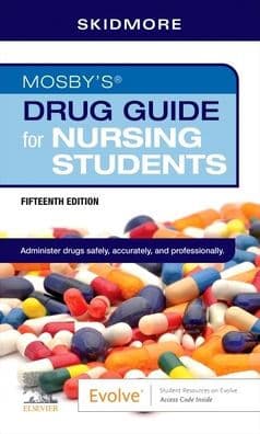 Mosby's Drug Guide for Nursing Students by Linda Skidmore-Roth RN