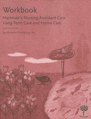 Hartman's Nursing Assistant Care: Long-Term Care and Home Care by Susan Alvare Hedman