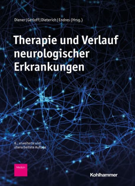 Therapie und Verlauf neurologischer Erkrankungen by Hans Christoph Diener