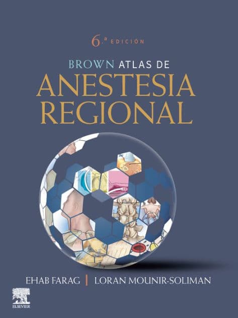 Brown. Atlas de Anestesia Regional by FRCA Farag MD