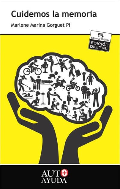 Cuidemos la memoria by Marlene Marina Gorguet Pi