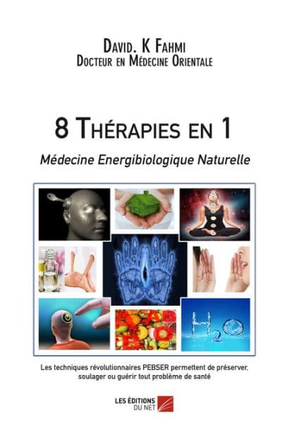 8 Thérapies en 1 by David. K Fahmi