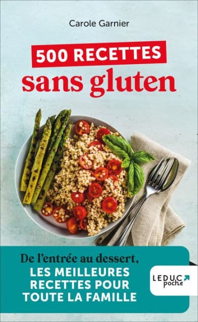 500 recettes sans gluten by Carole Garnier
