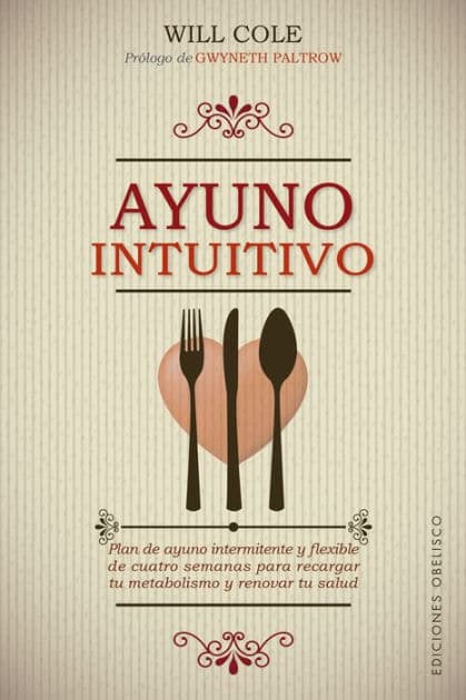 Ayuno intuitivo by Will Cole