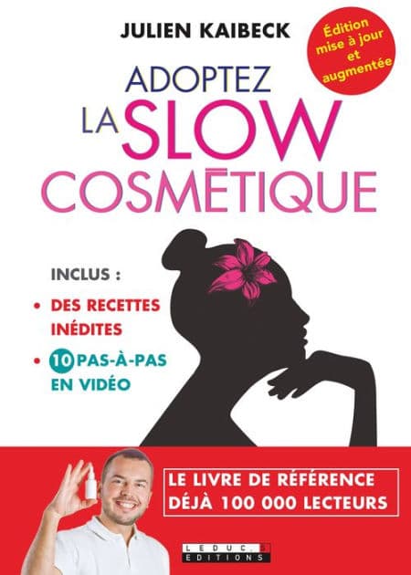 Adoptez la slow cosmétique by Julien Kaibeck