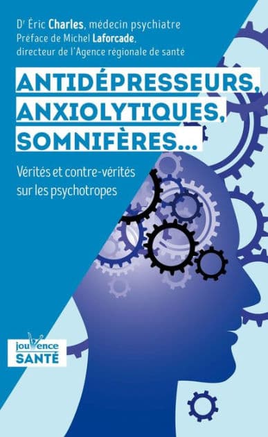 Antidépresseurs, anxiolytiques, somnifères by Eric Charles