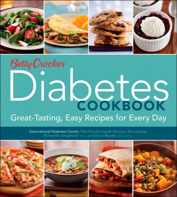Betty Crocker Diabetes Cookbook: Great-tasting, Easy Recipes for Every Day by Betty Crocker Editors