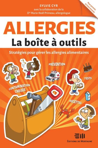 Allergies - La boîte à outils: Stratégies pour gérer les allergies alimentaires by Sylvie Cyr