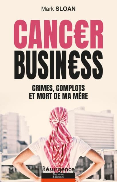 CANCER BUSINESS by Mark Sloan