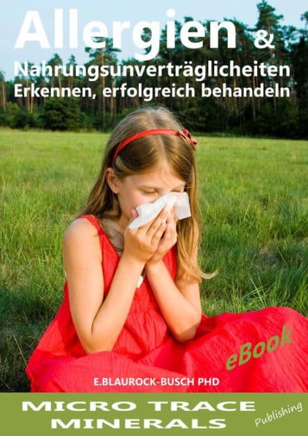 Allergien & Nahrungsmittelunverträglichkeiten: Erkennen, erfolgreich behandeln by Dr. Eleonore Blaurock-Busch PhD