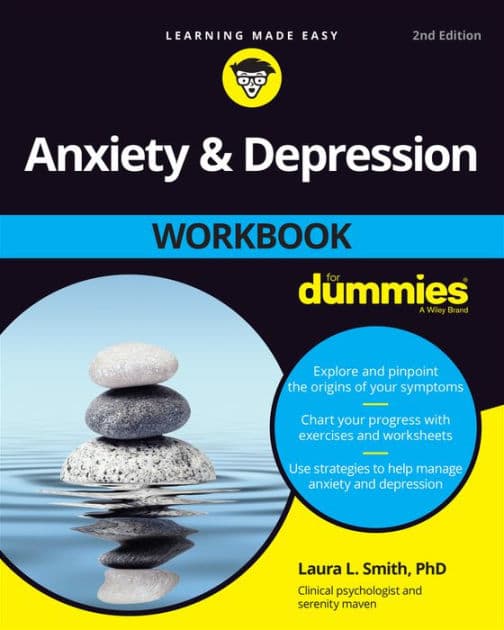 Anxiety & Depression Workbook For Dummies by Laura L. Smith