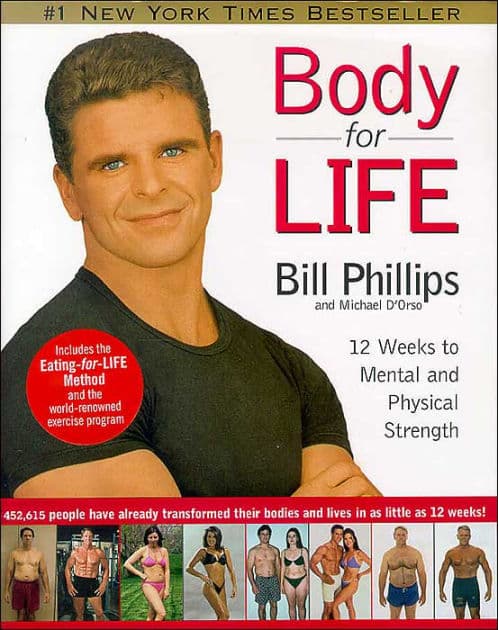 Body For Life: 12 Weeks to Mental and Physical Strength by Bill Phillips