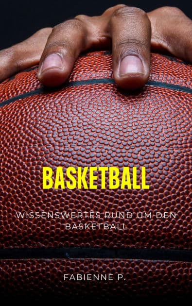 Basketball: Wissenswertes rund um den Basketball by Fabienne P.