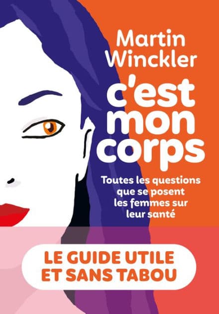 C'est mon corps by Martin Winckler