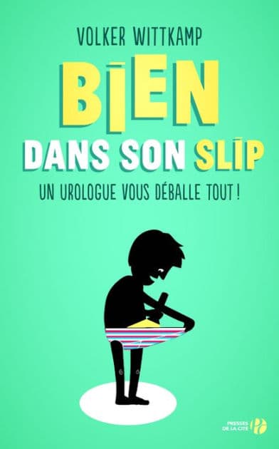 Bien dans son slip by Volker Wittkamp