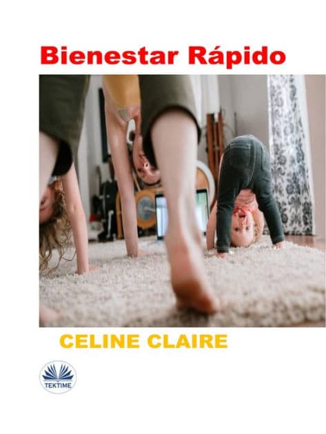 Bienestar Rápido by Celine Claire