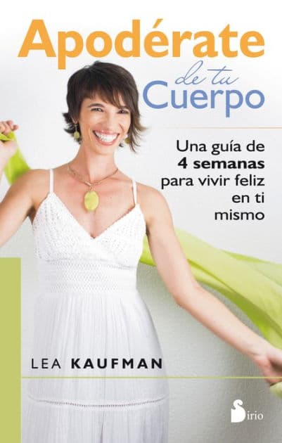 Apodérate de tu Cuerpo by Lea Kaufman