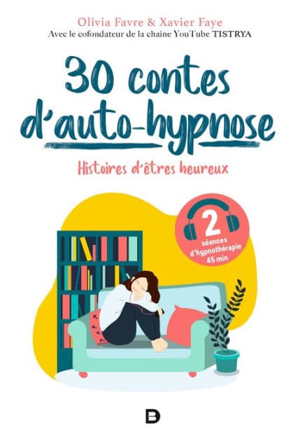 30 contes d auto-hypnose by Olivia Favre