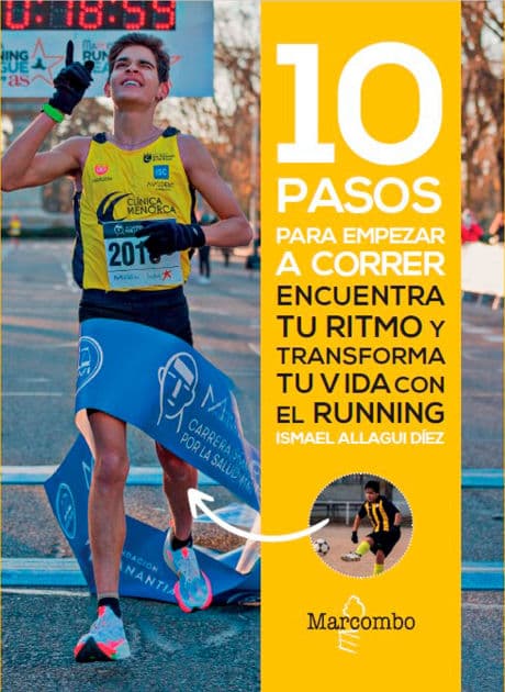10 pasos para empezar a correr: Encuentra tu ritmo y transforma tu vida con el running by Ismael Allagui Díez