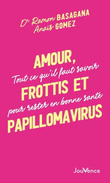 Amour, Frottis et Papillomavirus by Ramon Basagana