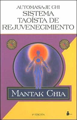 Automasaje chi sistema taoista de rejuvenecimiento by Mantak Chia