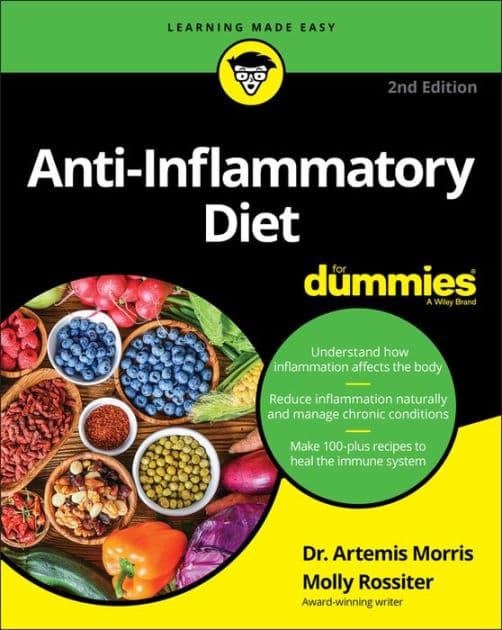 Anti-Inflammatory Diet For Dummies by Artemis Morris