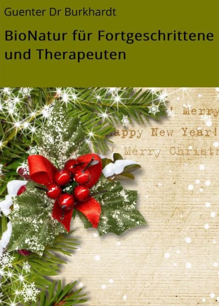 BioNatur für Fortgeschrittene und Therapeuten by Guenter Dr Burkhardt
