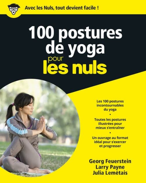 100 Postures de yoga Poche Pour les Nuls by Georg A. Feuerstein