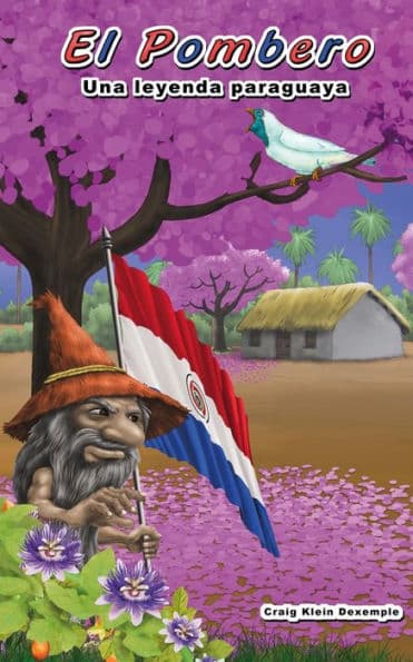 El Pombero: Una leyenda paraguaya by CRAIG Klein Dexemple