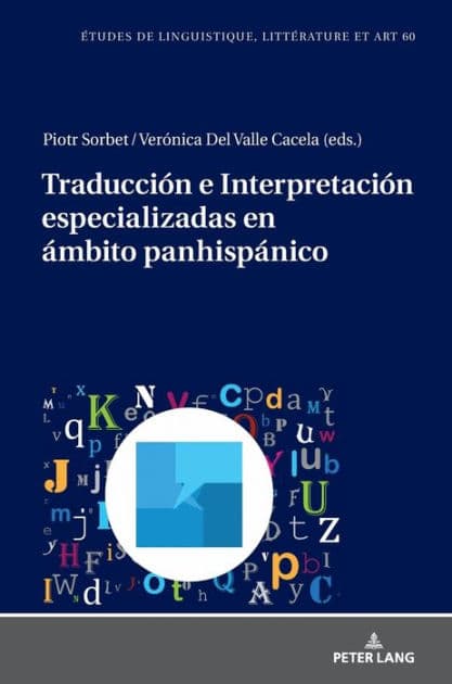 Traducción e Interpretación especializadas en ámbito panhispánico by Katarzyna Wolowska