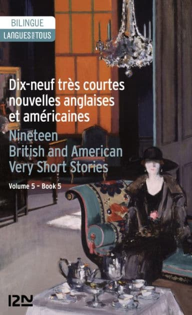 Bilingue français-anglais : 19 très courtes nouvelles anglaises et américaines / 19 English and American Very Short Stories by Oscar Wilde
