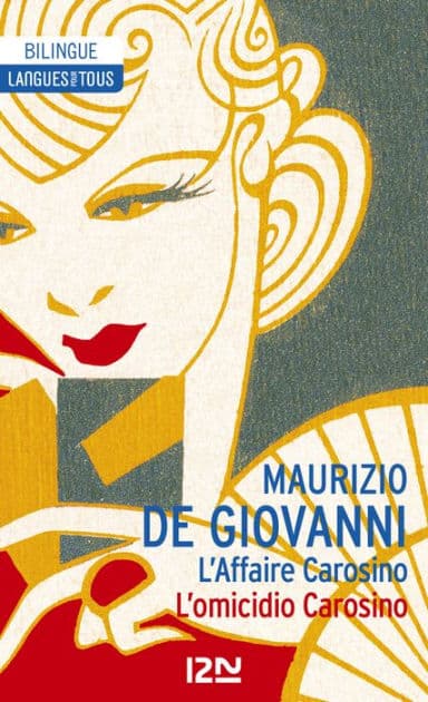 Bilingue français-italien : L'Affaire Carosino / L'omicidio Carosino by Maurizio De Giovanni