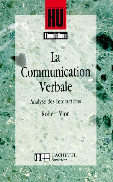 La Communication verbale by Robert Vion